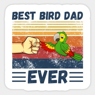 Best Bird Dad Ever, Bird Dad, Mens Parrot Dad Funny Parrot Enthusiast Birds Lover Sticker